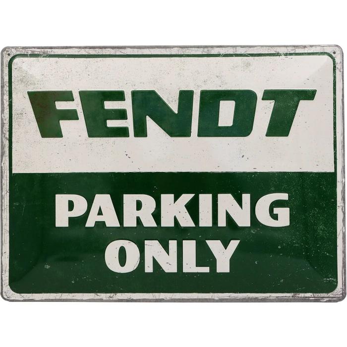 Nostalgic-Art Fendt - Parking Only - Pltskylt - 40x30 cm